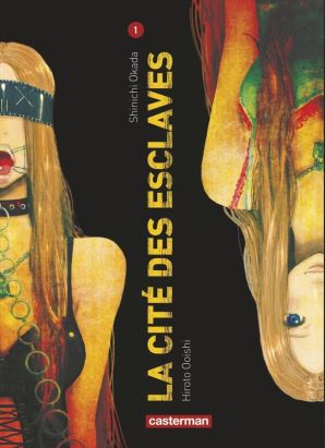 La cité des esclaves tome 1