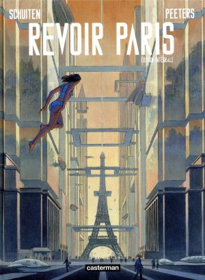 Revoir Paris - intégrale