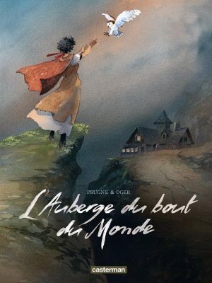 L'Auberge du bout du monde - Intégrale