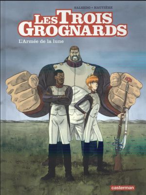 Les trois grognards tome 1