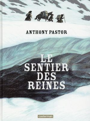 Le sentier des reines