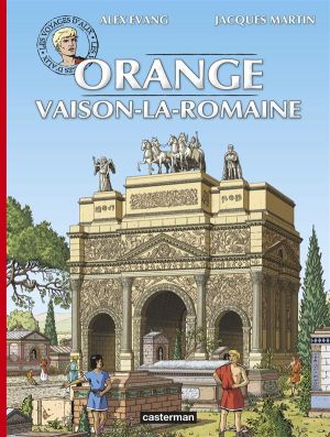 Les voyages d'Alix - Orange et Vaison-La-Romaine