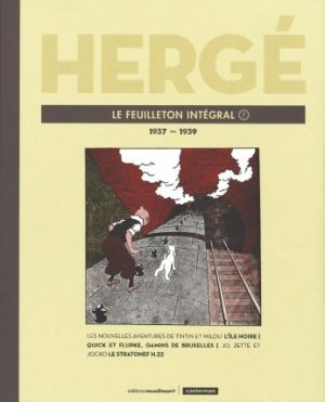 Hergé - Le feuilleton intégral - 1937-1939