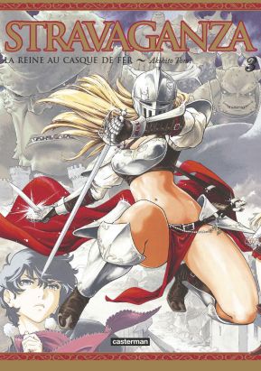 Stravaganza - la reine au casque de fer tome 3