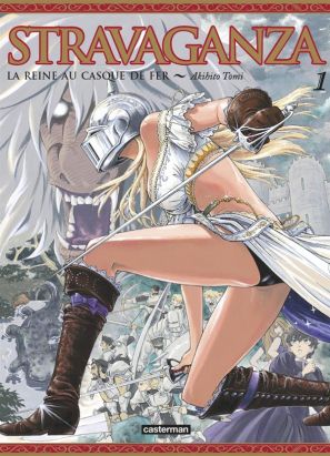 Stravaganza - la reine au casque de fer tome 1