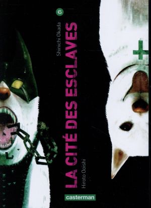 La cité des esclaves tome 6