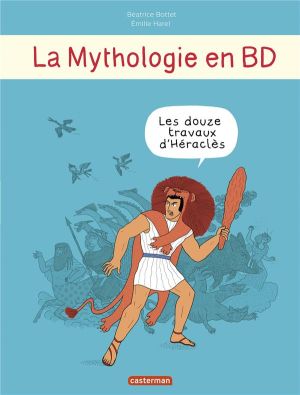La mythologie en BD tome 5 - les 12 travaux d'Héraclès
