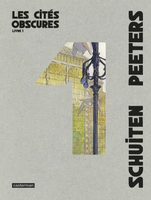 Les cités obscures - intégrale tome 1