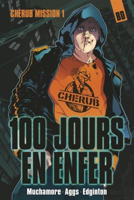 Cherub tome 1 - 100 jours en enfer