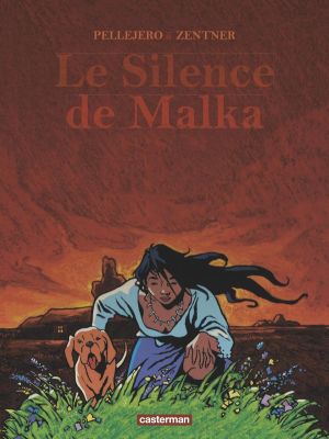 Le silence de Malka - édition 2016