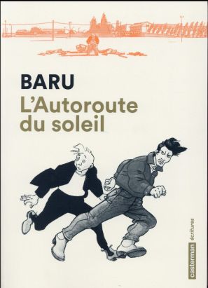 L'autoroute du soleil - édition 2016