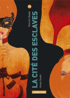La cité des esclaves tome 10