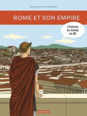 L'histoire du monde en BD tome 1 - Rome et l'empire