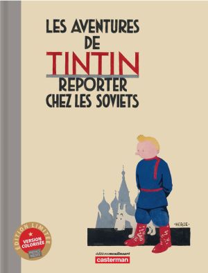 Tintin - édition enrichie tome 1 - Tintin au pays des Soviets