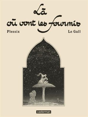 La Ou Vont Les Fourmis