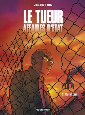 Le tueur - affaires d'état tome 2