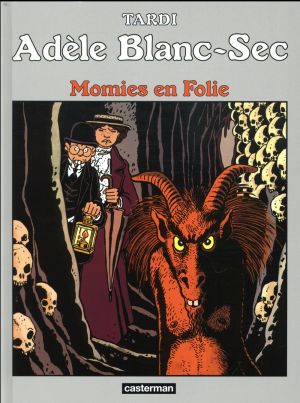 Adèle Blanc-Sec tome 4 (édition 2018)
