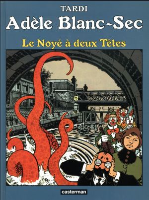 Adèle Blanc-Sec tome 6 (édition 2018)