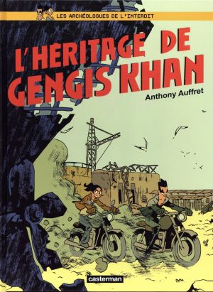 Les archéologues de l'interdit tome 2 - L'héritage de Genhis Khan