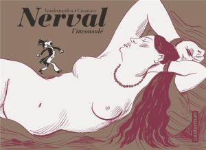 Nerval l'inconsolé - édition noir & blanc