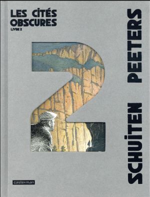 Les cités obscures - intégrale tome 2