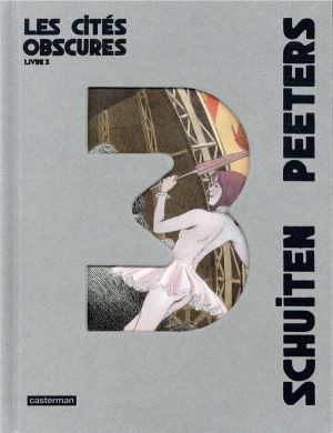 Les cités obscures - intégrale tome 3