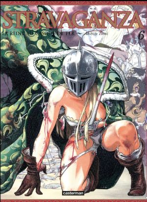 Stravaganza - la reine au casque de fer tome 6
