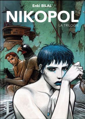 La trilogie Nikopol - intégrale 2017