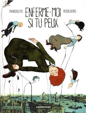 Enferme-moi si tu peux