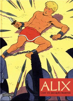 Alix, l’art de Jacques Martin