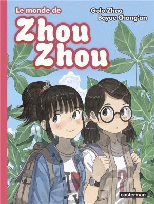 Le monde de Zhou Zhou tome 6