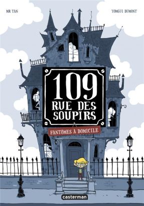 109, rue des soupirs tome 1