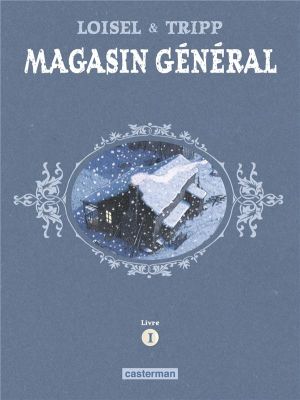 Magasin général - intégrale tome 1