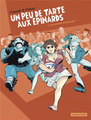 Un peu de tarte aux épinards tome 2