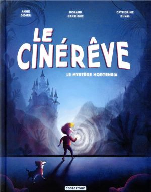 Le cinerêve tome 1