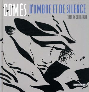 Comès, d'ombre et de silence