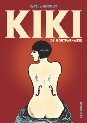 Kiki de Montparnasse - édition deluxe