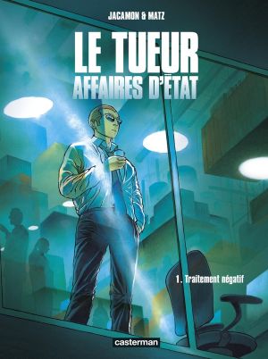 Le tueur - affaires d'état tome 1