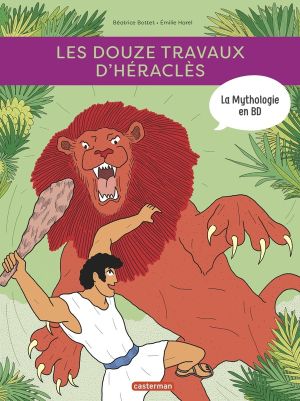 La mythologie en BD - Les 12 travaux d'Héraclès