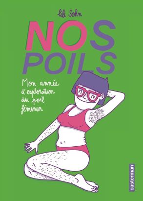 Nos poils - Mon année d'exploration du poil féminin
