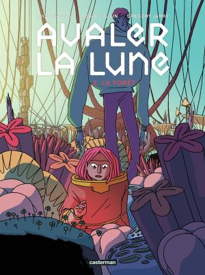 Avaler la lune tome 2