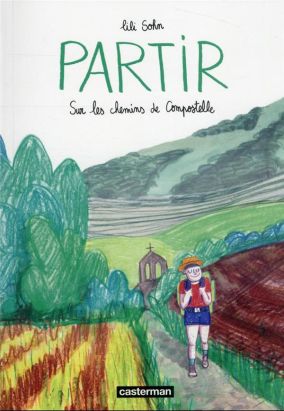 Partir - Sur les chemins de compostelle