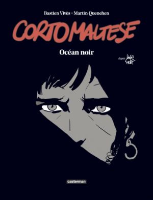 Corto Maltese - Océan noir (tirage de luxe)