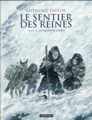 Le sentier des reines