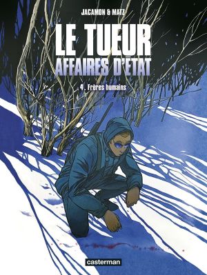 Le tueur - affaires d'état tome 4