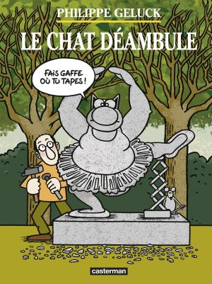 Le chat déambule (nouvelle édition)