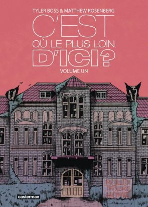 C'est où, le plus loin d'ici ? tome 1