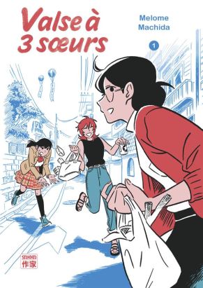 Valse à trois soeurs tome 1