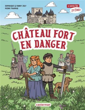 Château fort en danger
