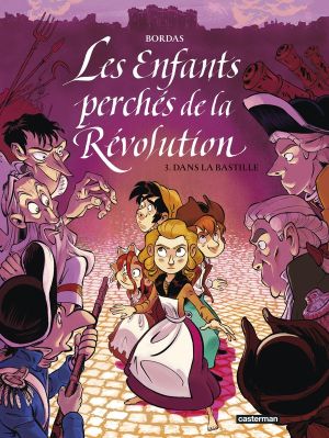 Les enfants perchés de la Révolution tome 3